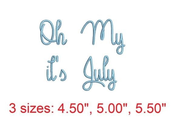 Oh My, It’s July Embroidery Font Review for Personalized Gifts